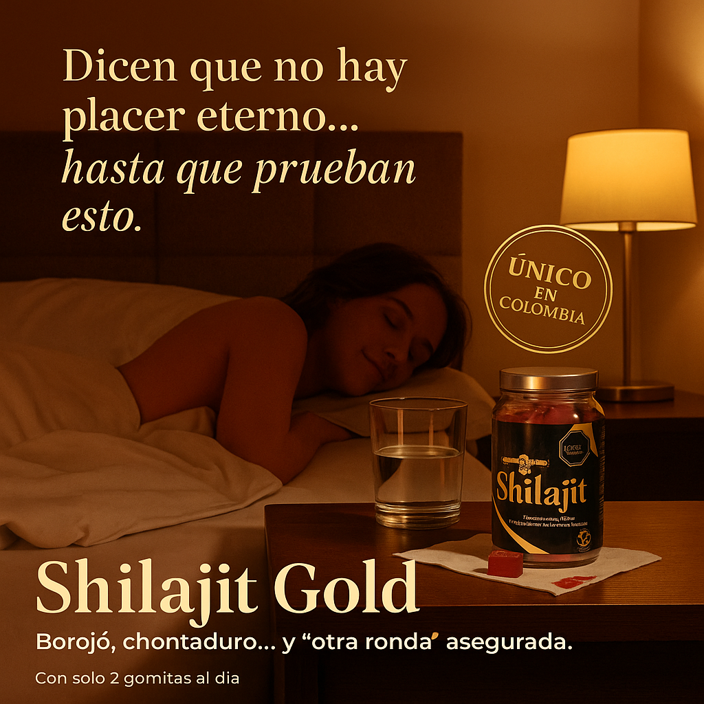 SHILAJIT CON BOROJÓ-CHONTADURO: Mas Grande, Mas Fuerte, Mas Tiempo